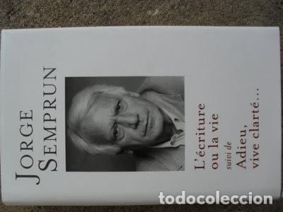 B&uuml;cher: L'&eacute;criture ou la vie suivi de Adieu, vive clart&eacute;...- 9782298049343
