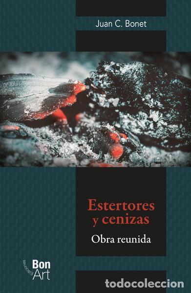 Livres: Estertores y cenizas. Obra reunida- 9786072661882