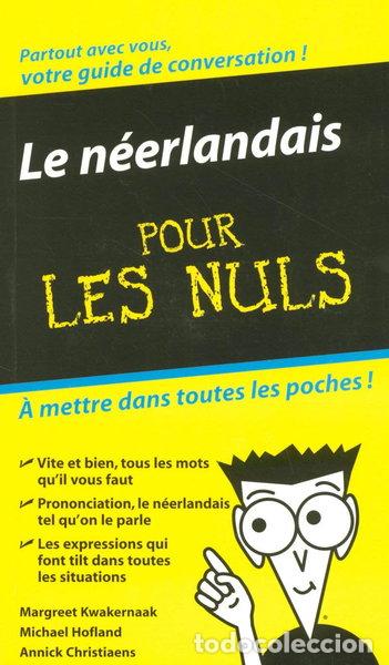Libros: Le n&eacute;erlandais pour les nuls- 9782754004848