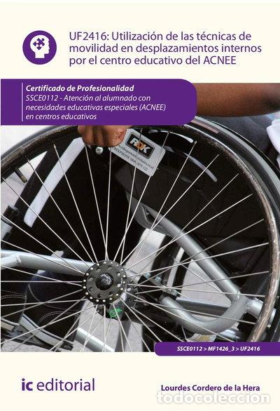 Libros: Utilizaci&oacute;n de las t&eacute;cnicas de movilidad en desplazamientos internos por el c...- 9788491984771