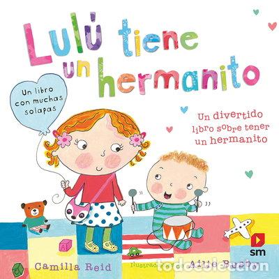 Libros: Lul&uacute; tiene un hermanito- 9788467585766