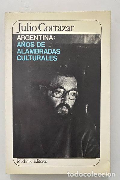 Libros: Argentina: A&ntilde;os de alambradas culturales- 9788485501632