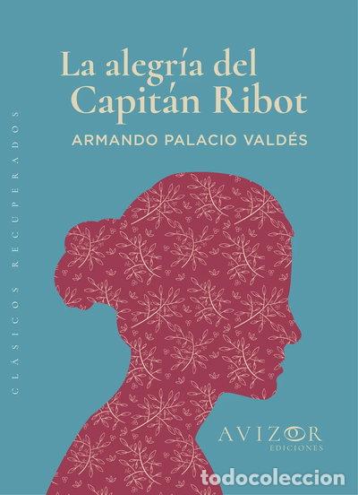 Libros: La alegr&iacute;a del capit&aacute;n Ribot- 9788409387533
