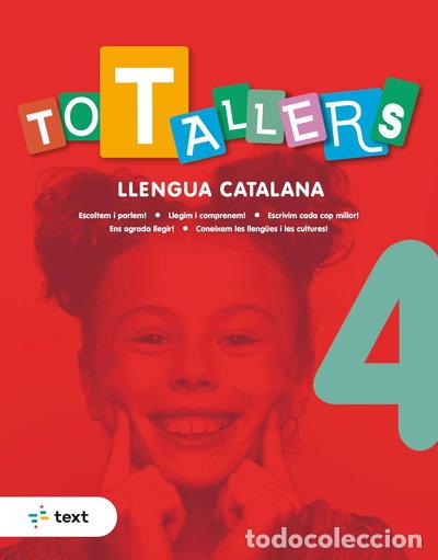 Libros: Tot Tallers Llengua 4- 9788441234697