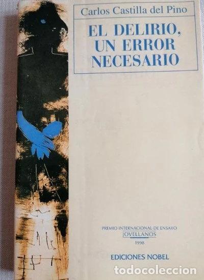 Libros: El delirio, un error necesario- 9788401770111