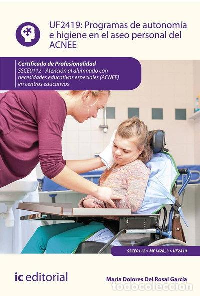 Libros: Programas de autonom&iacute;a e higiene en el aseo personal del ACNEE- 9788491985969