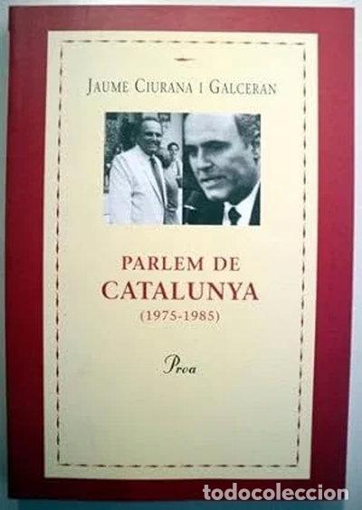 Libros: Parlem de Catalunya, 1975-1985- 9788482562759
