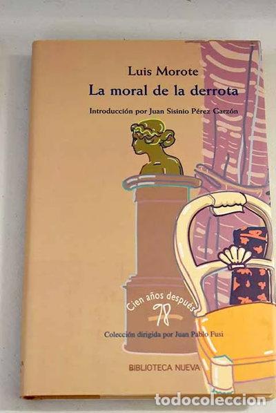 Libros: La moral de la derrota- 9788470304330