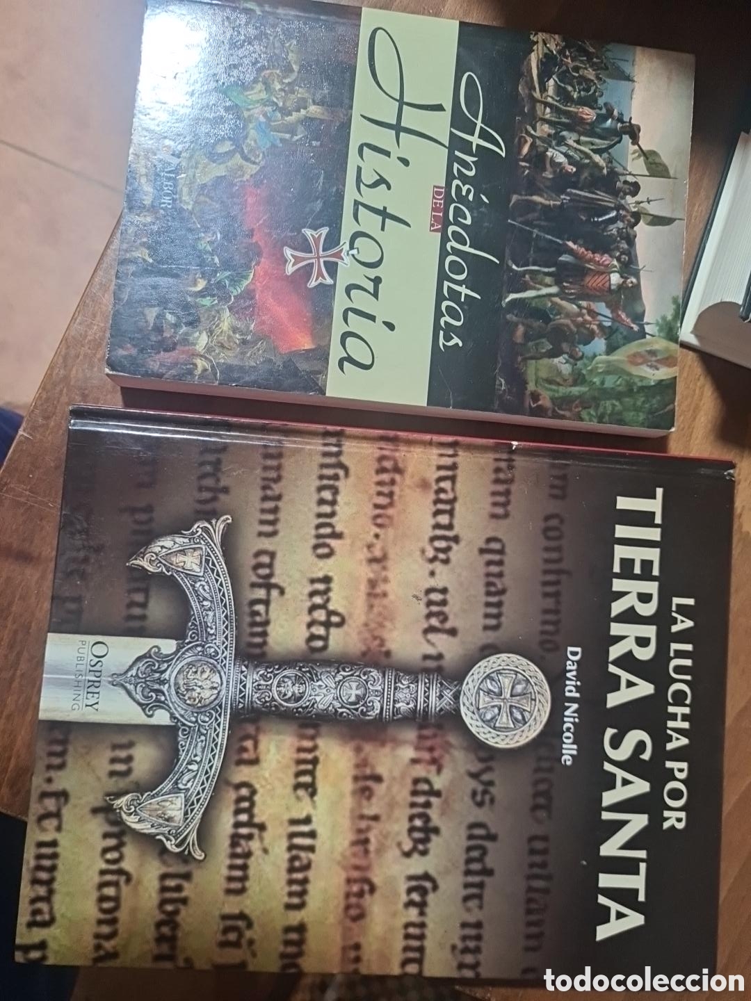 B&uuml;cher: Lote 2 libros de historia &ndash; La lucha por Tierra Santa + An&eacute;cdotas de la Historia