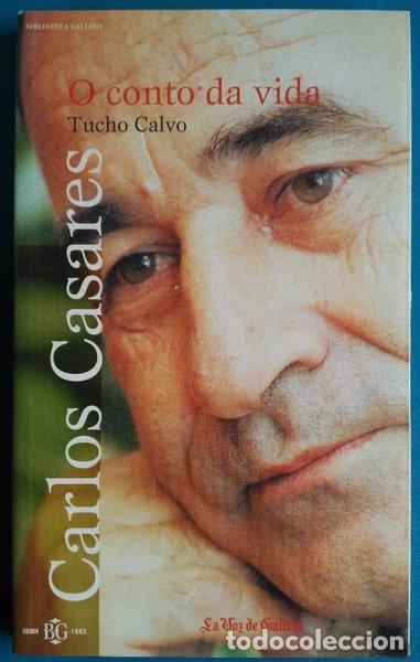 Libros: Carlos Casares, o conto da vida- 9788497571005