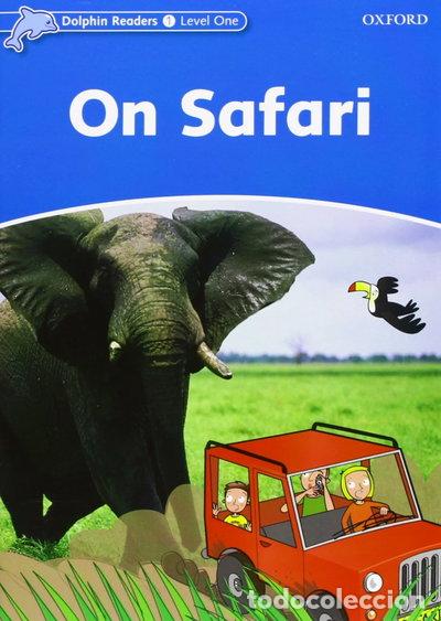 B&uuml;cher: Dolphin Readers 1. On Safari- 9780194400558
