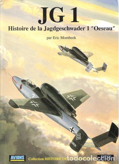 books: JG 1: Histoire de la Jagdgeschwader 1 &rdquo;Oeseau&rdquo;- 9782950948526