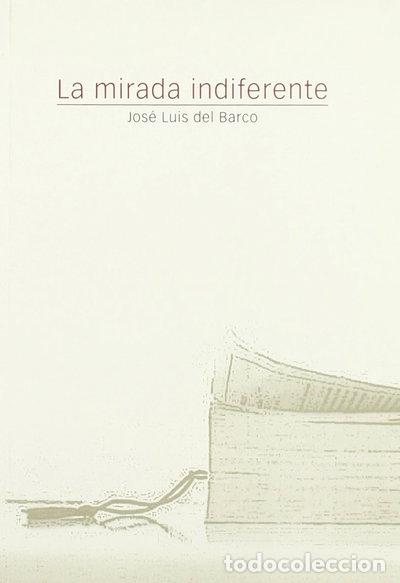 Libri di seconda mano: La mirada indiferente- 9788481600988