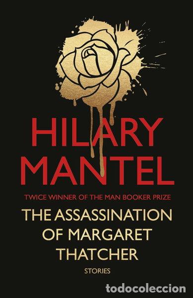 B&uuml;cher: The Assassination of Margaret Thatcher- 9780007580972