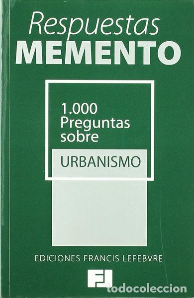 B&uuml;cher: Respuestas Memento 1000 Preguntas Sobre Urbanismo- 9788492612673