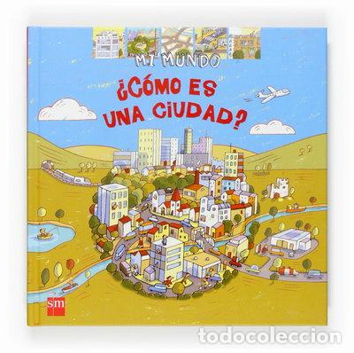 B&uuml;cher: &iquest;C&oacute;mo es una ciudad?- 9788467512519
