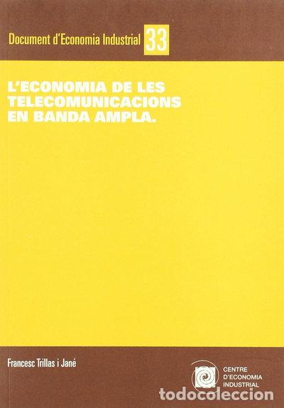 B&uuml;cher: L'economia de les telecomunicacions en banda ampla- 9788493532444