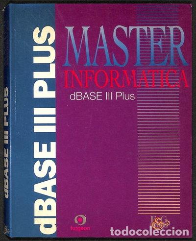 B&uuml;cher: Master Inform&aacute;tico. dBASE III Plus- 9788488094056