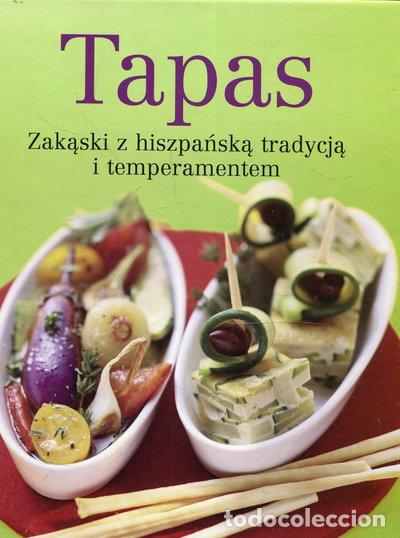 Libros: Tapas Zakąski z hiszpańską tradycją i temperamentem- 4050847010355