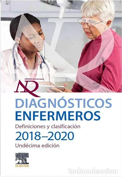 Libros: Diagn&oacute;sticos enfermeros. Definiciones y clasificaci&oacute;n 2018-2020- 9788491134497