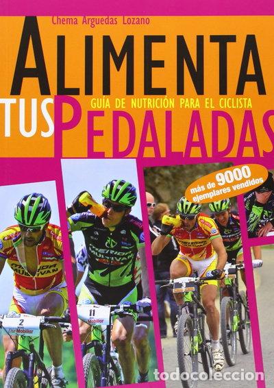 Libros: Alimenta tus pedaladas- 9788461448272