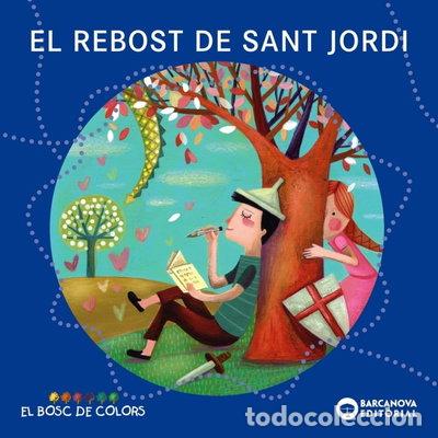 Libros: El rebost de Sant Jordi- 9788448934972