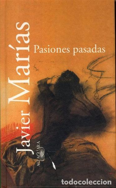 Livres: Pasiones pasadas- 9788420478548