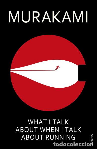 Livres: What I Talk About When I Talk About Running- 9780099526155