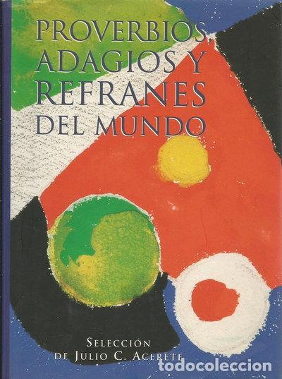 Libros: Proverbios, adagios y refranes del mundo- 9788489693883