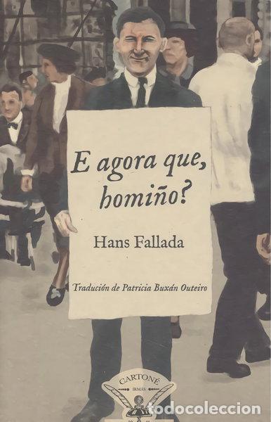 Libros: E agora que, homi&ntilde;o?- 9788494842191 - Foto 1