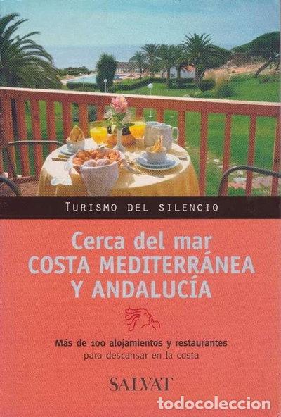 Libros: Cerca del mar, Costa Mediterr&aacute;nea y Andaluc&iacute;a- 9788434525252
