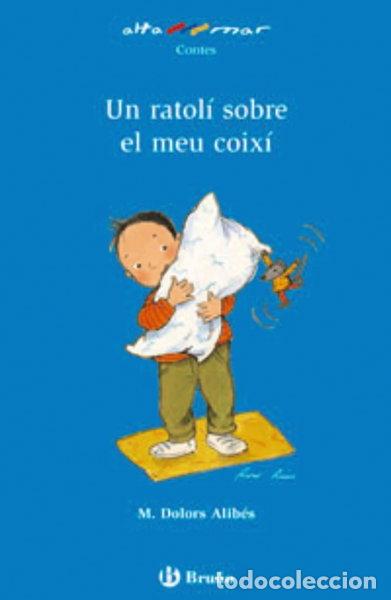 Libros: Un ratol&iacute; sobre el meu coix&iacute;- 9788421698648
