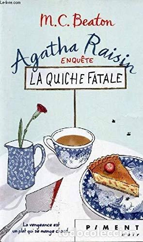 Libros: Agatha Raisin enqu&ecirc;te la quiche fatale- 9782298152289