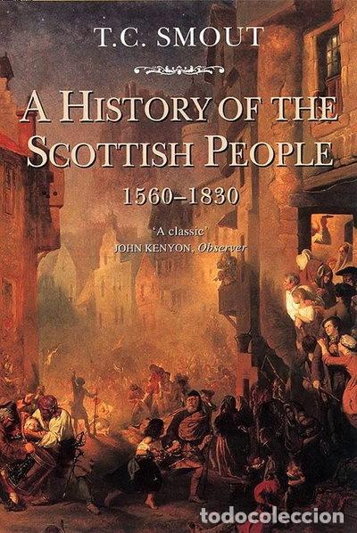 Libros: A History of the Scottish People, 1560-1830- 9780006860273