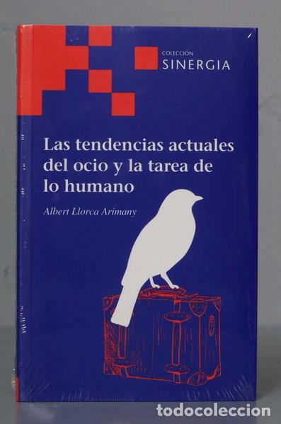 Libros: Las tendencias actuales del ocio y la tarea de lo humano- 9788415809449
