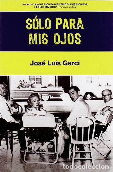 B&uuml;cher: Solo para mis ojos- 9788493714826