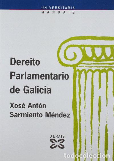 B&uuml;cher: Dereito Parlamentario de Galicia- 9788483026601