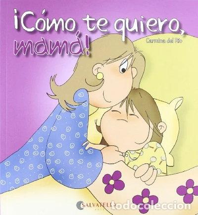 Libros: C&oacute;mo te quiero, mam&aacute;!- 9788484126607 - Foto 1