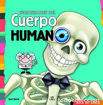 Libros: Curiosidades del Cuerpo Humano- 9788466236034