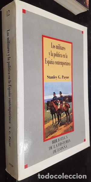 Libros: Los militares y la pol&iacute;tica en la Espa&ntilde;a contempor&aacute;nea- 9788472919976