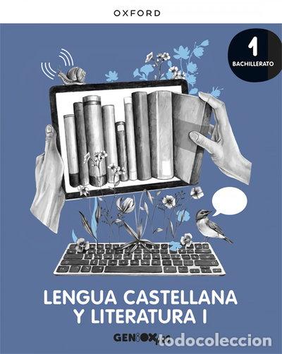 Libros: Lengua Castellana y Literatura I- 9780190545758