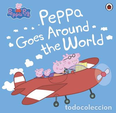 Libros: Peppa Pig: Peppa Goes Around the World- 9780241264973