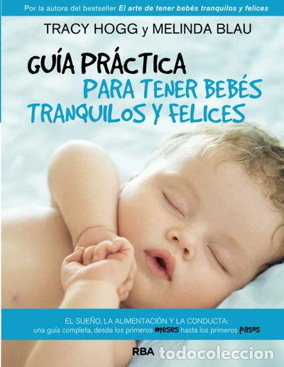 Livros em segunda m&atilde;o: Gu&iacute;a pr&aacute;ctica para tener beb&eacute;s tranquilos y felices- 9788490064801