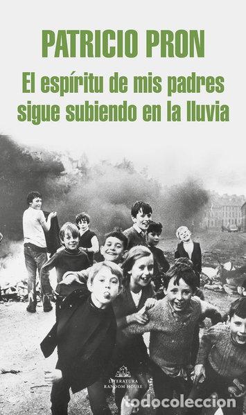 books: El esp&iacute;ritu de mis padres sigue subiendo en la lluvia- 9788439723639