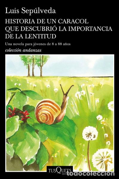 Libros: Historia de un caracol que descubri&oacute; la importancia de la lentitud- 9788490665404