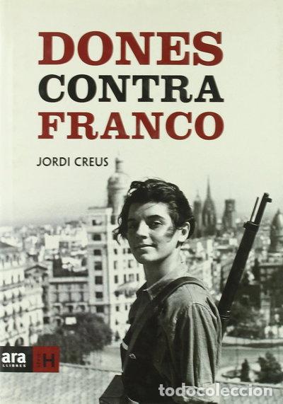 Livres: Dones contra Franco- 9788496767003