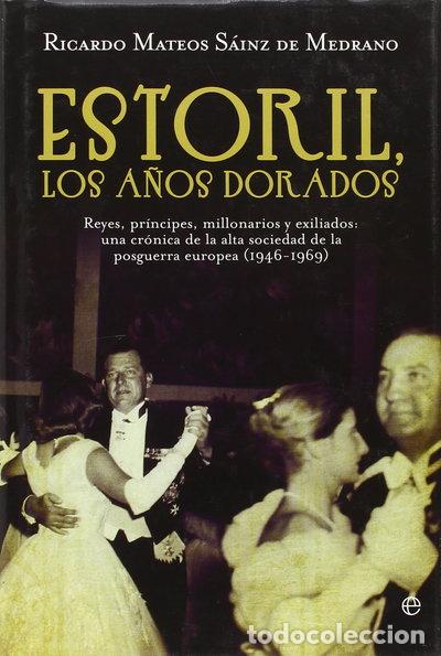 Livres: Estoril, los a&ntilde;os dorados- 9788499703329