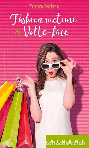 Libros: Fashion victime & volte-face- 9782298173321
