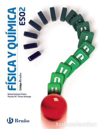 Libros: C&oacute;digo Bru&ntilde;o F&iacute;sica y Qu&iacute;mica 2 ESO- 9788469613153