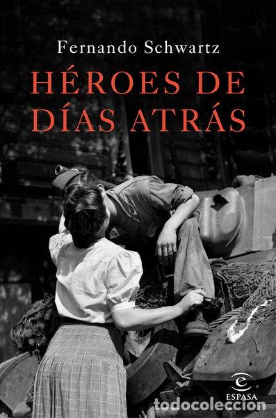 Libros: H&eacute;roes de d&iacute;as atr&aacute;s- 9788467047288 - Foto 1